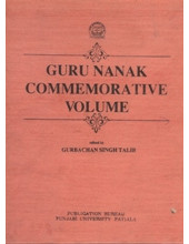 Guru Nanak Commemorative Volume - Book By Gurbachan Singh Talib