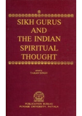 Sikh Gurus and The Indian Spiritual Thought - Book By Taran Singh
