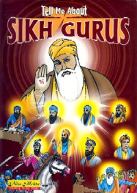 Tell Me About Sikh Gurus(Suitable for Kids) - Book By Anurag Mehta, Vaneeta Vaid