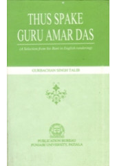 Thus Spake Guru Amar Das - Book By Gurbachan Singh Talib 