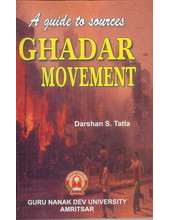 A Guide to Sources Gadar Movement - Book By Darshan Tatla