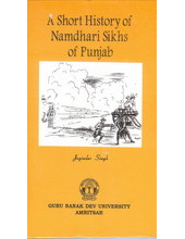 A Short History Of Namdhari Sikhs Of Punjab - Book By Joginder Singh