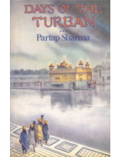 Days Of The Turban - Book By Partap Sharma