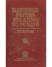 Hardinge Papers Relating To Punjab - Book By Dr. Kirpal Singh 