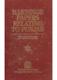 Hardinge Papers Relating To Punjab - Book By Dr. Kirpal Singh 