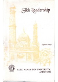 Sikh Leadership - Book By Joginder Singh