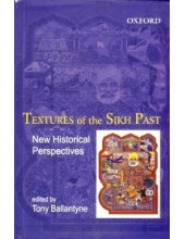 Textures Of The Sikh Past - Book By Tony Ballantyne