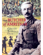 The Butcher Of Amritsar- Book By Nigel Collet