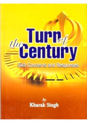Turn Of The Century - Sikh Concerns And Responses - Book By Kharak Singh