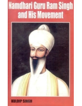 Namdhari Guru Ram Singh And His Movement - Book By Kuldip Singh