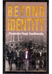 Beyond Identity - Book By Preminder S. Sandhawalia 