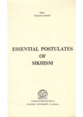 Essential Postulates of Sikhism - Book By Balkar Singh 