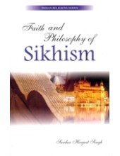 Faith and Philosophy of Sikhism - Book By Sardar Harjeet Singh
