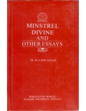Minstrel Divine and Other Essays - Book By Dr. Balbir Singh 