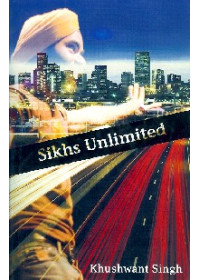 Sikhs Unlimited - Book By Khushwant Singh