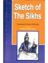 Sketch of The Sikhs - Book By Lt. Colonel Malcolm, Prithipal Singh Kapur 