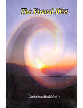 The Eternal Bliss - Book By Gurbachan Singh Makin