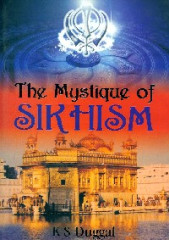 The Mystique Of Sikhism - Book By K S Duggal