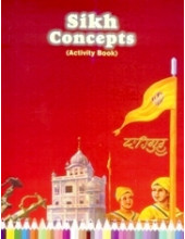 Sikh Concepts Activity Book - Book By Baljit Singh , Inderjeet Singh 