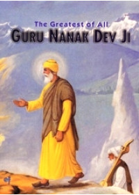 The Greatest of All Guru Nank Dev Ji 