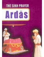 The Sikh Prayer Ardas - Book By Baljit Singh, Inderjeet Singh