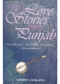 Love Stories From Punjab - Book By Harish Dhillon