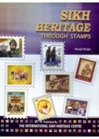 Sikh Heritage Through Stamps - Book By Ranjit Singh 