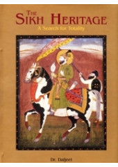 The Sikh Heritage - A Search of Totality - Book By Dr. Daljeet 
