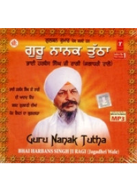 Guru Nanak Tutha - MP3s of Bhai Harbans Singh Ji Jagadhri Wale