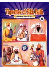 Vignettes of Sikh Faith (Suitable for Kids) Part 0 - Book By Joginder Singh Sekhon