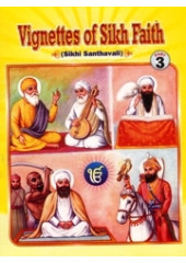 Vignettes of Sikh Faith (Suitable for Kids) Part 3 - Book By Karnail Singh Somal