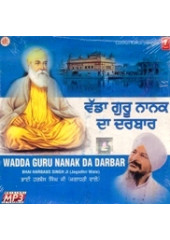 Wada Guru Nanak Da Darbar - MP3s of Bhai Harbans Singh Ji Jagadhri Wale