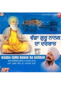 Wada Guru Nanak Da Darbar - MP3s of Bhai Harbans Singh Ji Jagadhri Wale