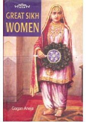 Great Sikh Women - Book By Gagan Aneja