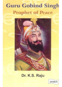 Guru Gobind Singh Prophet of Peace