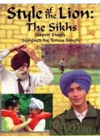 Style Of The Lion: The Sikhs  - Book By Jasprit Singh