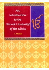 An Introduction To The Sacred Language Of The Sikhs - Book By C. Shackle