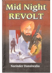 Mid Night Revolt - Book By Narinder Dansiwalia