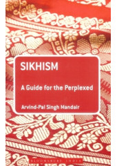 Sikhism - A Guide For The Perplexed - Book By Arvind Pal Singh Mandair