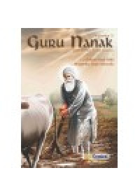 Guru Nanak - The First Sikh Guru ( Volume 5 ) - Book By Daljeet Singh Sidhu