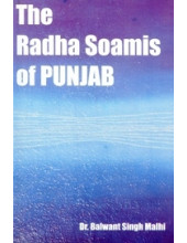 The Radha Soamis Of Punjab - Book By Dr. Balwant Singh Malhi