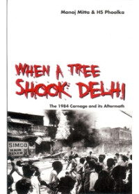 When A Tree Shook Delhi - The 1984 Carnage And Its Aftermath