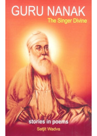 Guru Nanak The Singer Divine - Book By Satjit Wadva