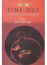 Time Out Stories From Punjab - Book By Jasjit Mansingh