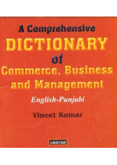 A Comprehensive Dictionary Of Commerce, Business and Management