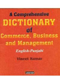 A Comprehensive Dictionary Of Commerce, Business and Management