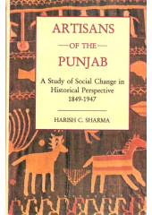 Artisans Of The Punjab - Book By Harish C. Sharma