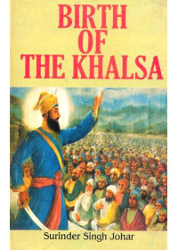 Birth Of The Khalsa - Book By Surinder Singh Johar
