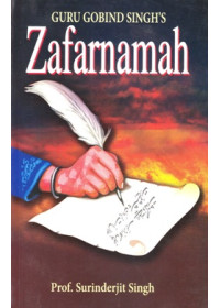 Guru Gobind Singh's Zafarnamah - Book By Prof. Surinderjit Singh
