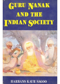 Guru Nanak And The Indian Society - Book By Harbans kaur Sagoo